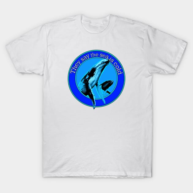 Whales Weep Not T-Shirt by Retro-Matic